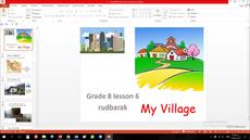 پاورپوینت درس ششم زبان انگلیسی مقطع هشتم My Village (rudbarak)